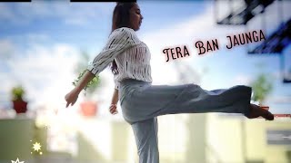 Tera ban jaunga : kabir singh | Female version | shahid | kaira | Dance Cover