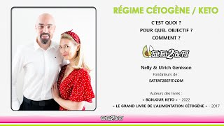 Présentation complète du régime Keto Cétogène par Nelly \u0026 Ulrich Génisson