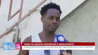 Morte misteriosa de um jovem de 16 anos em Ribeira Grande de Santiago | Fala Cabo Verde