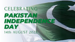 Pakistan Independence Day | 14th August 2022 | 75th Independence Day Celebration