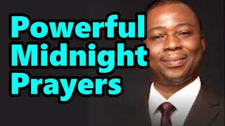 Powerful Midnight Prayers | Dr  D K Olukoya