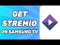 How to Get Stremio on Samsung TV