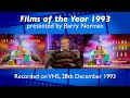 Barry Norman's Films of the Year 93 | BBC 1 | 28th December 1993