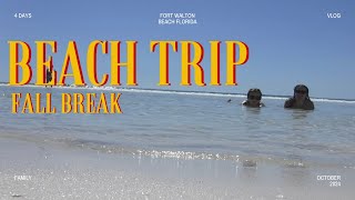 Beach Trip | 4 days | fall break | Fort Walton Beach Florida