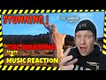 The Warning - Z [ Reaction ] | UK REACTOR |