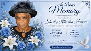 CELEBRATING THE LIFE OF Shirley Albertha Antoine