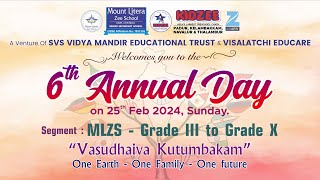 6th Annual Day | MLZS - Grade III to Grade X - SVS Vidya Mandir Educational Trust