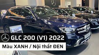 Chi tiết Mercedes-Benz GLC 200 màu XANH nội thất ĐEN / GLC 200 2022