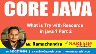 Core Java Tutorials | What is Try with Resource in java ? Part 2 | Mr.Ramachandra