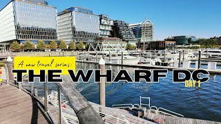 In and Around Washington, DC | Day 1: Travel Day, The Watermark Hotel, The Wharf DC and Kinfolk