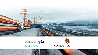 Copperleaf \u0026 National Grid Partners