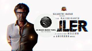 8D Magic Music Tamil | JAILER - Hukum | Superstar Rajinikanth | Anirudh | Nelson | 8D AUIDO🎧