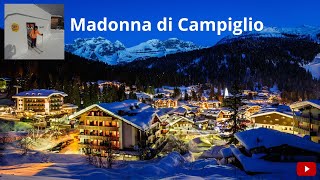 Primo Giorno: Madonna di Campiglio-Pinzolo-Folgarida-Marilleva