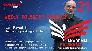 Jan Paweł II: budzenie polskiego ducha