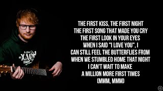 Ed Sheeran - FIRST TIMES (Lyrics)
