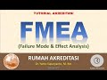 Tutorial FMEA (Failure Mode Effect Analysis / Analisis Modus Kegagalan dan Dampak) di FKTP