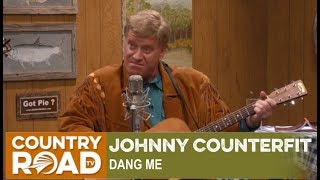 The late Johnny Counterfit sings "Dang Me" on Larry's Country Diner