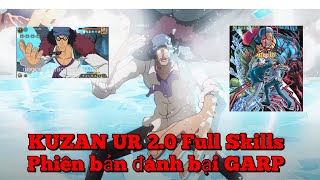 Kho báu truyền thuyết: KUZAN UR Version 2.0 Bộ kỹ năng |Kuzan vs Garp #kuzan #aokiji #luffy #ace