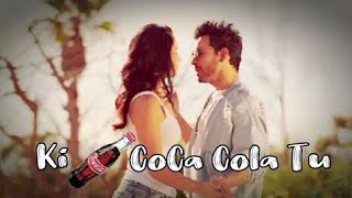 coca cola tu new whatsapp status | coca cola tu full screen whatsapp status | MAFIA BOYZ ll