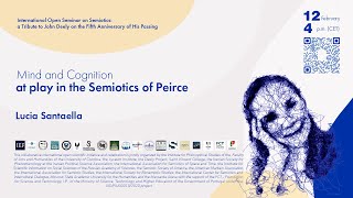 ⚘ Mind and Cognition at play in the Semiotics of Peirce ☀ Lucia Santaella