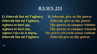 CCC Hymn 253 (Jehovah fun mi l'agbara, agbara to bori aje...) Celestial Church of Christ,