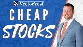 Low-Risk Stocks for YOUR Portfolio - Trade Ideas: Penny Stocks to BUY NOW? | VectorVest