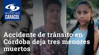 Accidente de tránsito en Córdoba deja tres menores de edad muertos