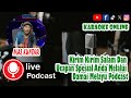 Goyang Heboh Bersama Damai Melayu Podcast