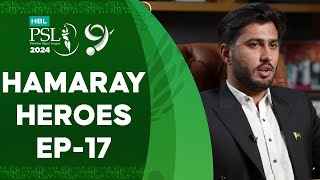 Hamaray Heroes powered by Kingdom Valley - Episode 17 | Tawseef - Founder PCF