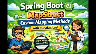 Spring Boot MapStruct Custom Mapping methods with annotations