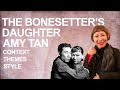 The Bonesetter's Daughter Analysis