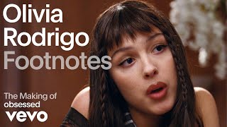 Olivia Rodrigo - The Making of 'obsessed' (Vevo Footnotes)