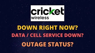 Cricket Wireless Outage - Cricket Wireless Down - Cricket Wireless Cell Service Down