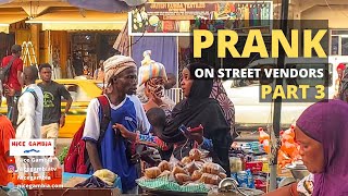 Prank on Street Vendors Part 3 Latrikunda Market in The Gambia