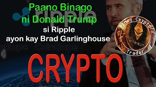 Paano Binago ni Donald Trump si Ripple ayon kay Brad Garlinghouse?