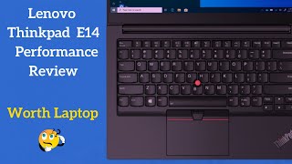 Lenovo Thinkpad E14 Review