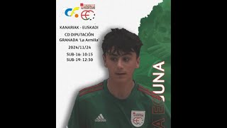 ARETO-FUTBOLEKO ESPAINIAKO AUTONOMIETAKO SELEKZIOEN TXAPELKETA (SUB16 ETA SUB19)| KANARIAK - EUSKADI