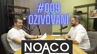 Podcast NOaCO: 009 - jak oživit výkonnostní mrtvolu