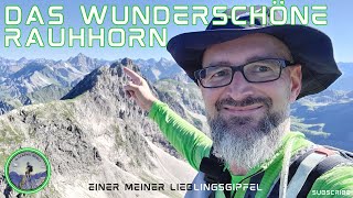 Wandern und Bergtouren um Oberstdorf | Traumhafte und technisch anspruchsvolle Bergtour zum Rauhhorn