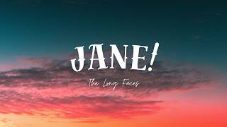 Jane The Long Faces Lirik