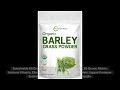 top 5 best organic barley grass powder in 2022 – amazing health benefits