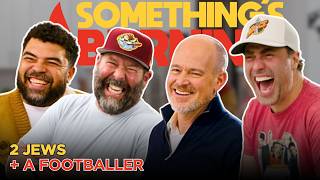 Jews Can’t Handle Spice with Adam Ray, Cam Heyward, + Rich Eisen | Something’s Burning | S5 E01