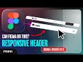 Can You Make a RESPONSIVE HEADER in Figma? – Design a Website ep.31 – #free #ux #ui #course
