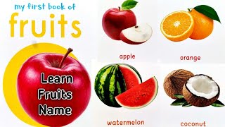 list of fruits | Name of fruits | Fruits for kids to learn |Fruits for children, toddlers ,preschool