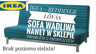 IKEA sprzedaje wadliwy produkt Sofa BEDDINGE - Zgłoszenie Problemu | ForumWiedzy