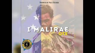 I Malirae - OTX