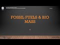 Energy Studies | Fossil Fuels & Biomass - Lecture 3