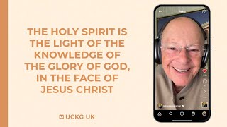 The Holy Spirit Is the Light of the Knowledge of the Glory of God, In The Face of Jesus Christ