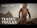 The Martian Teaser Trailer Hd 20th Century Fox