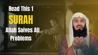 Read This 1 Surah Allah will solve Problems [Insh'Allah] | Mufti Menk